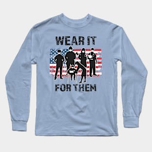 Wear It For Them Long Sleeve T-Shirt